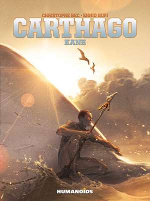 Carthago: Kane de Christophe Bec