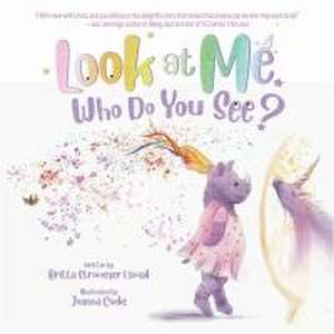 Look at Me. Who Do You See? de Britta Stromeyer Esmail