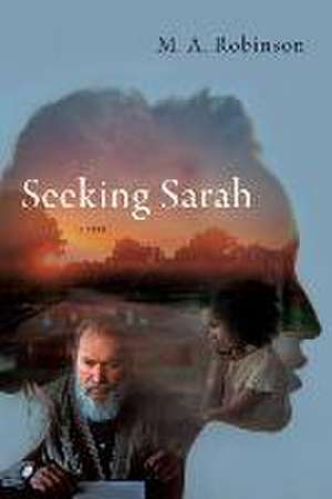 Seeking Sarah de M. A. Robinson