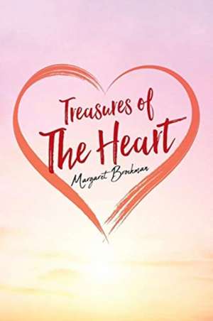 Treasures of The Heart de Margaret Brockman