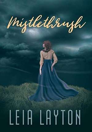 Mistlethrush de Leia Layton