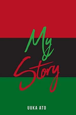 My Story de Uuka Ato