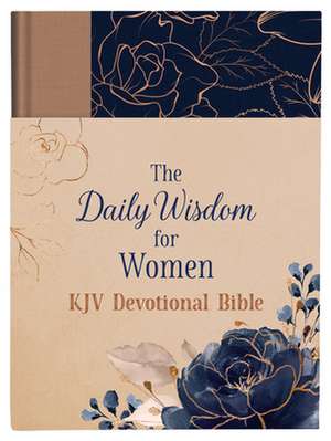 The Daily Wisdom for Women KJV Devotional Bible de Compiled By Barbour Staff