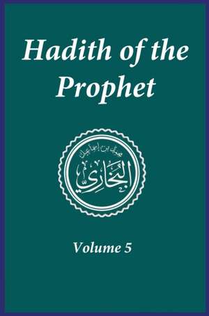 Hadith of the Prophet de Imam Ahmad Ibn Kathir