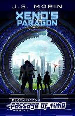 Xeno's Paragon: Mission 3 de J. S. Morin