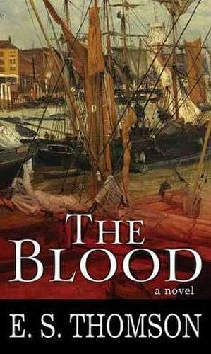 The Blood de E S Thomson