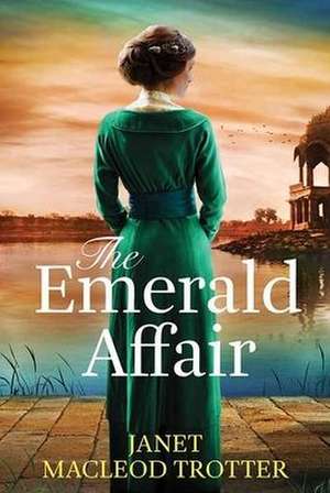 The Emerald Affair de Janet MacLeod Trotter