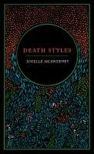 Death Styles de Joyelle McSweeney