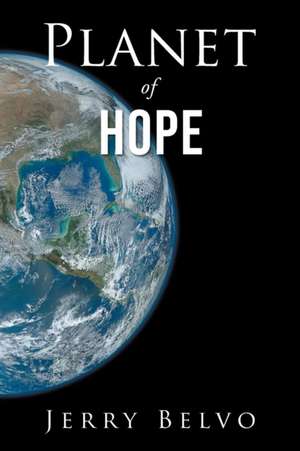 Planet of Hope de Jerry Belvo