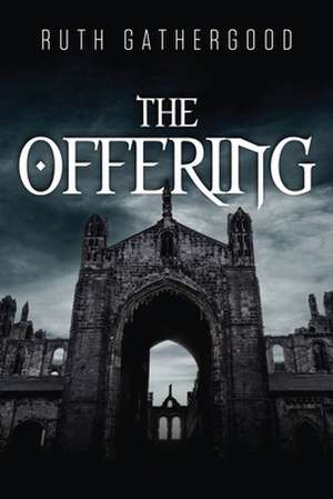 The Offering de Ruth Gathergood