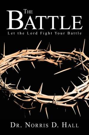 The Battle de Norris D. Hall