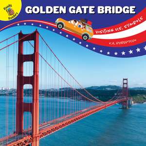 Visiting U.S. Symbols Golden Gate Bridge de J Jean Robertson