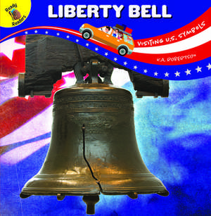 Visiting U.S. Symbols Liberty Bell de Robertson