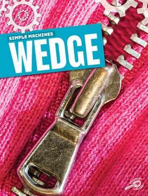 Simple Machines Wedge de Jeff Barger