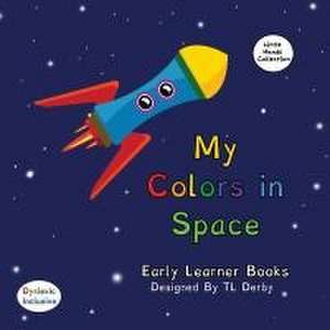 My Colors in Space de Tannya Derby