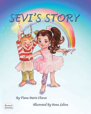 Sevi's Story de Tiana Chavez