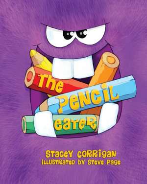 The Pencil Eater de Stacey Corrigan