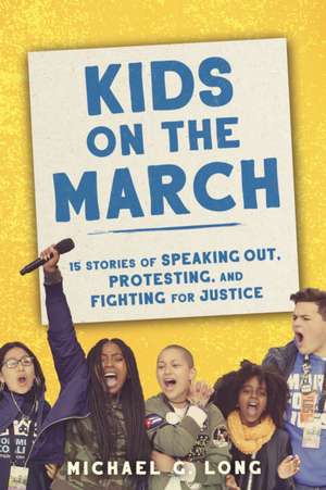 Kids on the March de Michael Long