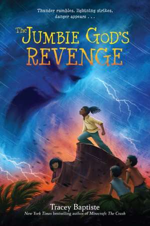 The Jumbie God's Revenge de Tracey Baptiste