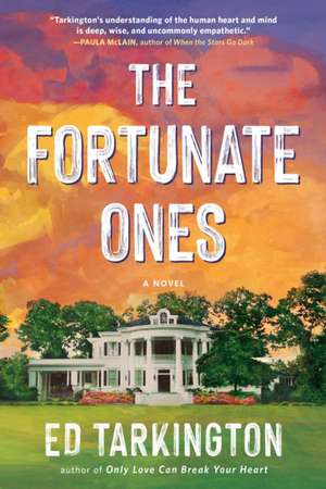 The Fortunate Ones de Ed Tarkington