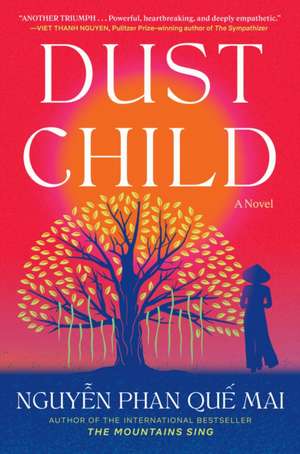 Dust Child de Mai Phan Que Nguyen