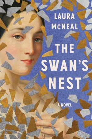 The Swan's Nest de Laura McNeal