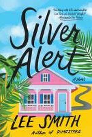 Silver Alert de Lee Smith