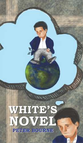 White's Novel de Peter Bourne