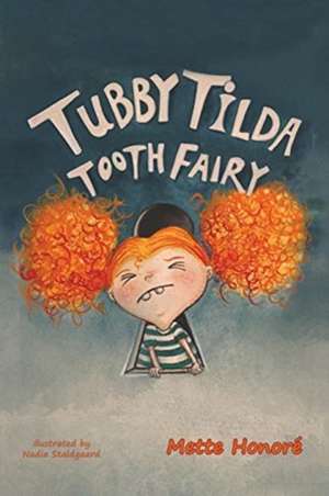 Tubby Tilda Tooth Fairy de Mette Honoré