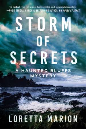 Storm of Secrets: A Haunted Bluffs Mystery de Loretta Marion