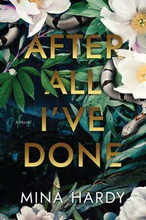 After All I've Done: A Novel de Mina Hardy