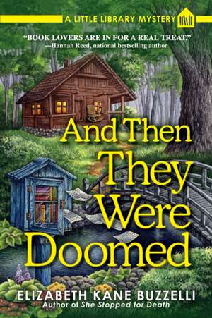 And Then They Were Doomed de Elizabeth Kane Buzzelli