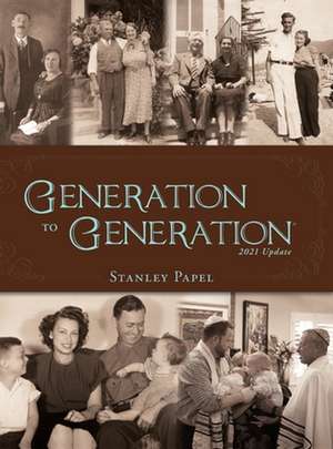 Generation to Generation de Stanley Papel