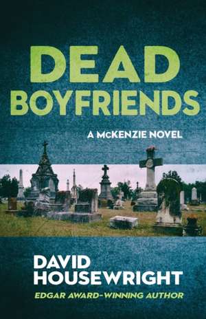 Dead Boyfriends de David Housewright