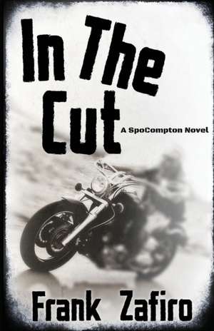 In the Cut de Frank Zafiro