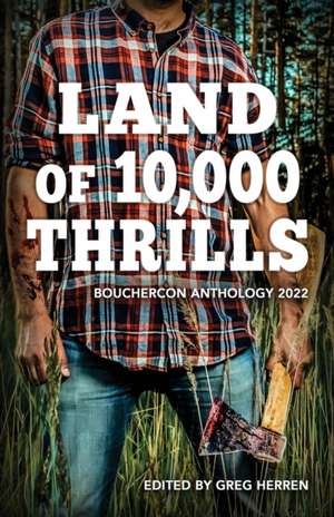 Land of 10,000 Thrills de Greg Herren