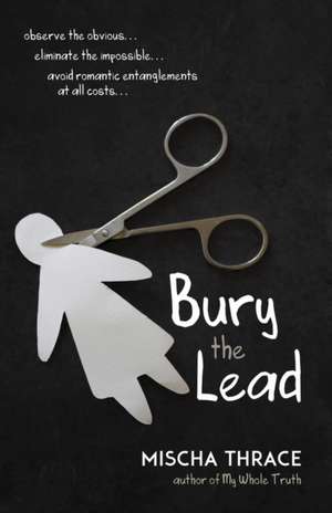 Bury the Lead de Mischa Thrace