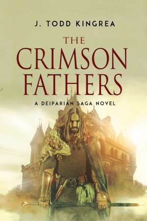 The Crimson Fathers de J. Todd Kingrea