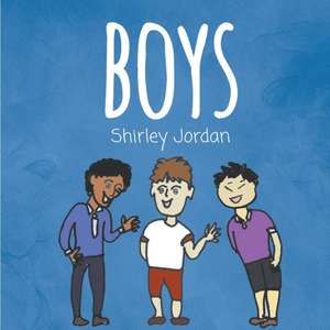 Boys de Shirley Jordan