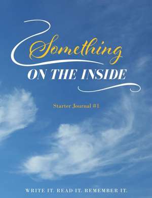 Something on the Inside de Angela L Conley