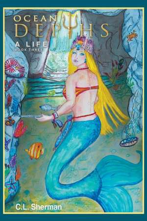 Ocean Depths de C L Sherman