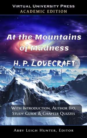 At the Mountains of Madness (Academic Edition de H. P. Lovecraft