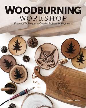 Woodburning Workshop de Court O'Reilly