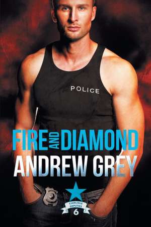 Fire and Diamond de Andrew Grey