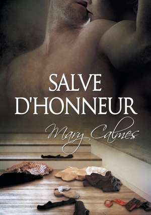 Salve d'honneur (Translation) de Mary Calmes