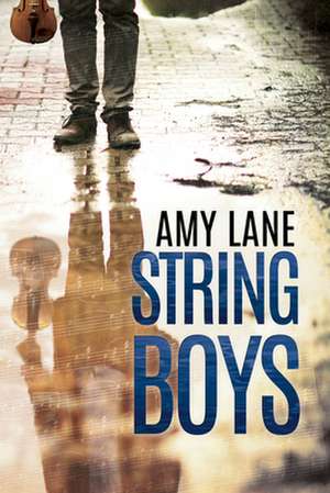 String Boys de Amy Lane