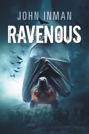 Ravenous de John Inman