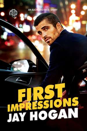 First Impressions de Jay Hogan