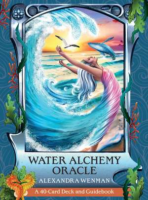 Water Alchemy Oracle: A 40-Card Deck and Guidebook de Alexandra Wenman