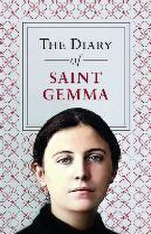 The Diary of St. Gemma de St Gemma Galgani